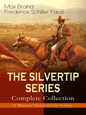 cover image of The Silvertip Series – Complete Collection